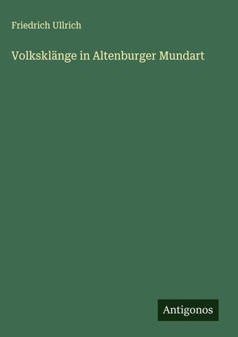 Volksklänge in Altenburger Mundart
