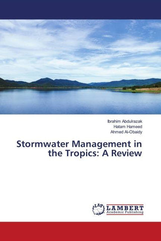 Stormwater Management in the Tropics: A Review