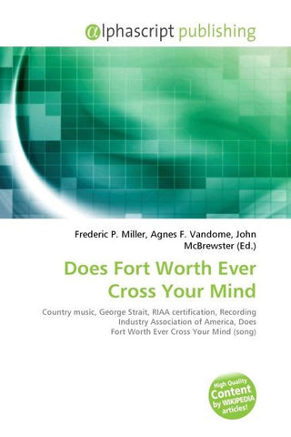Does Fort Worth Ever Cross Your Mind