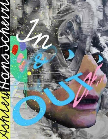 Ashley Hans Scheirl. In & Out of Painting