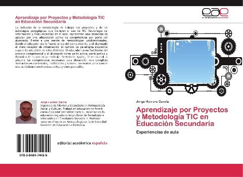 Aprendizaje por Proyectos y Metodología TIC en Educación Secundaria