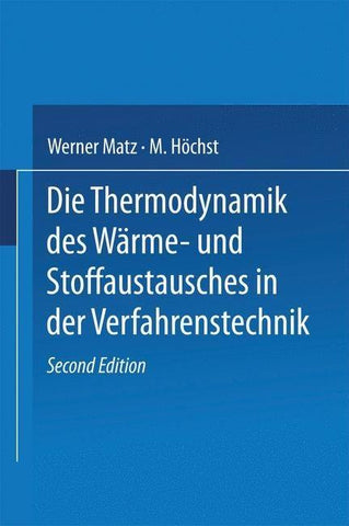 Die Thermodynamik des Wärme- und Stoffaustausches in der Verfahrenstechnik