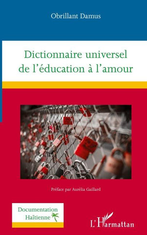 Dictionnaire universel de l'éducation à l'amour