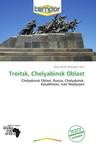 Troitsk, Chelyabinsk Oblast