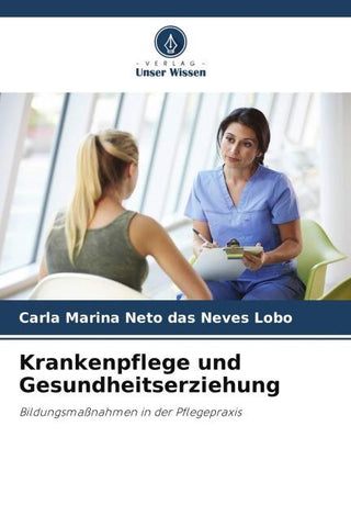 Krankenpflege und Gesundheitserziehung