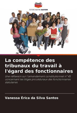 La compétence des tribunaux du travail à l'égard des fonctionnaires