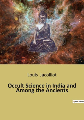 Occult Science in India and Among the Ancients