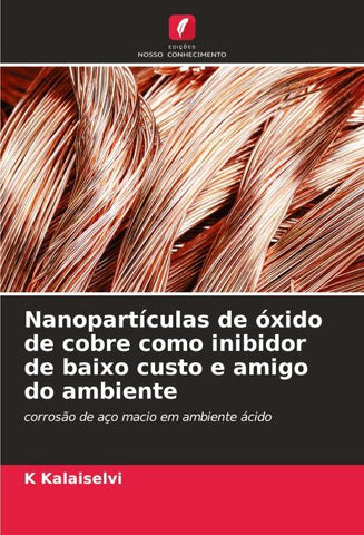 Nanopartículas de óxido de cobre como inibidor de baixo custo e amigo do ambiente