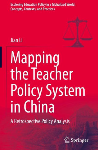 Mapping the Teacher Policy System in China