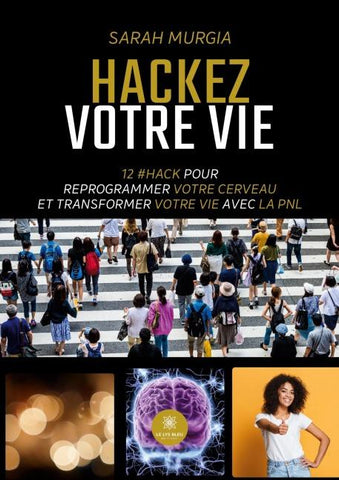 Hackez votre vie