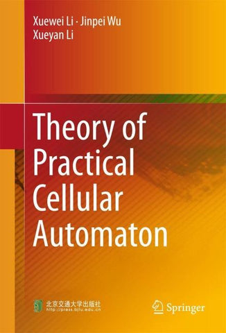 Theory of Practical Cellular Automaton