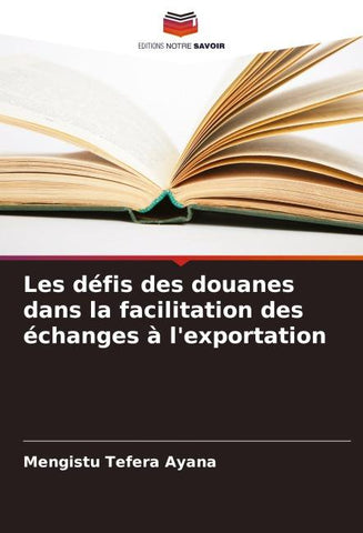Les défis des douanes dans la facilitation des échanges à l'exportation