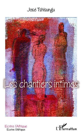 Les chantiers intimes