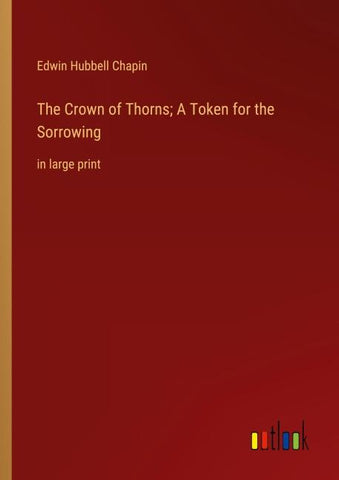 The Crown of Thorns; A Token for the Sorrowing