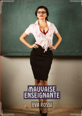 Mauvaise Enseignante