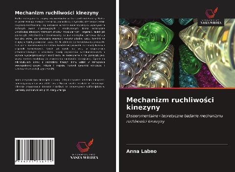Mechanizm ruchliwo¿ci kinezyny