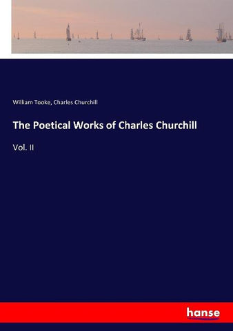 The Poetical Works of Charles Churchill
