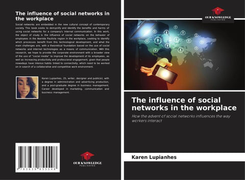 The influence of social networks in the workplace