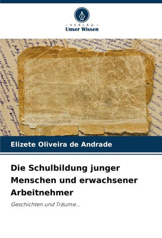 Die Schulbildung junger Menschen und erwachsener Arbeitnehmer