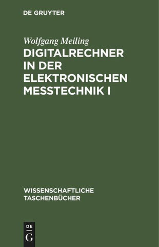 Digitalrechner in der elektronischen Meßtechnik I
