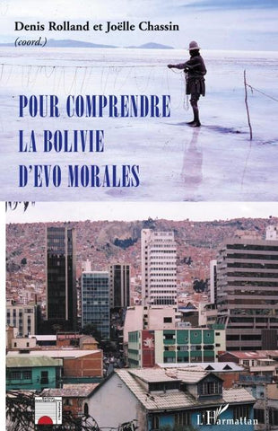 Pour comprendre la Bolivie d'Evo Morales
