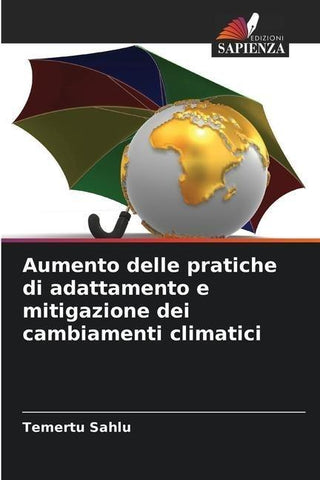 Aumento delle pratiche di adattamento e mitigazione dei cambiamenti climatici
