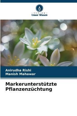 Markerunterstützte Pflanzenzüchtung