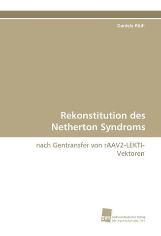 Rekonstitution des Netherton Syndroms