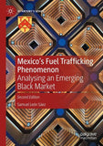 Mexico's Fuel Trafficking Phenomenon