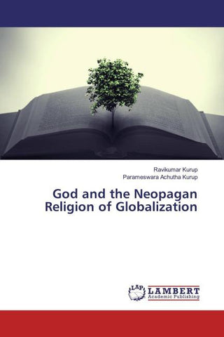 God and the Neopagan Religion of Globalization
