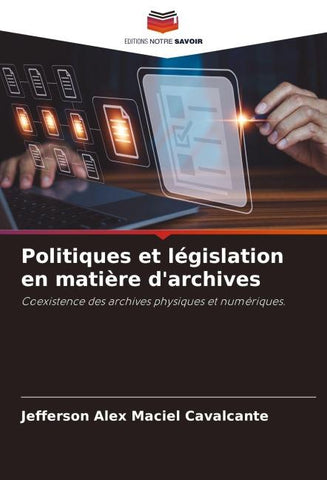 Politiques et législation en matière d'archives