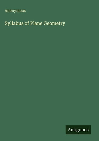 Syllabus of Plane Geometry