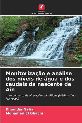 Monitorização e análise dos níveis de água e dos caudais da nascente de Ain
