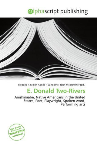 E. Donald Two-Rivers