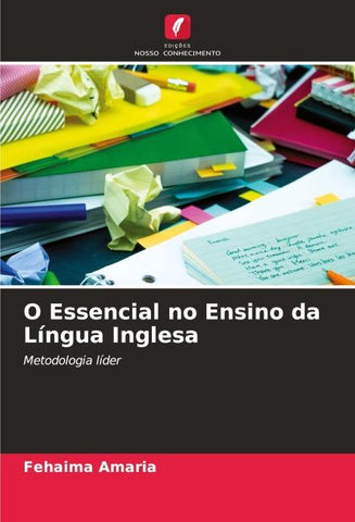 O Essencial no Ensino da Língua Inglesa