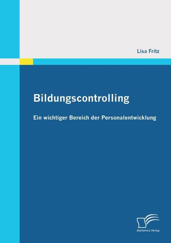 Bildungscontrolling: Ein wichtiger Bereich der Personalentwicklung