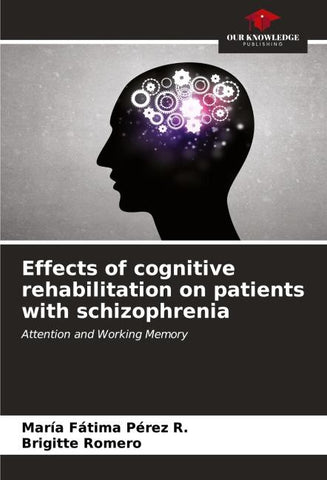 Effects of cognitive rehabilitation on patients with schizophrenia