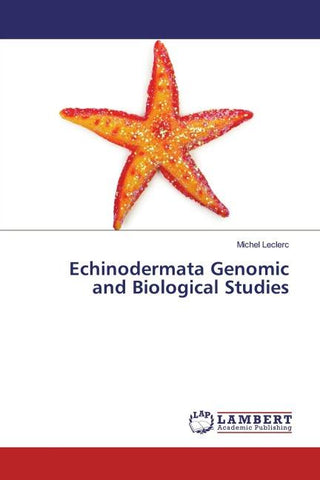 Echinodermata Genomic and Biological Studies