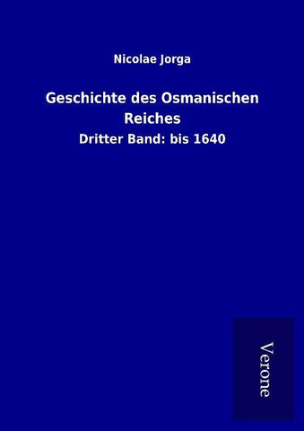 Geschichte des Osmanischen Reiches