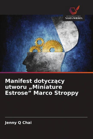 Manifest dotycz¿cy utworu "Miniature Estrose" Marco Stroppy