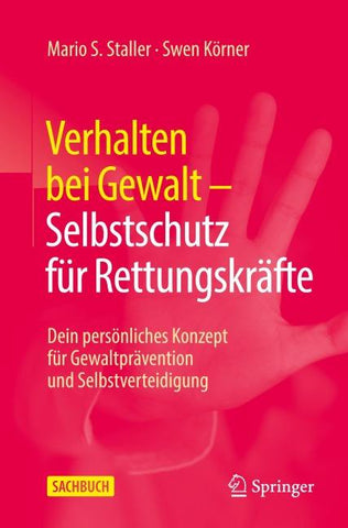 Verhalten bei Gewalt – Selbstschutz für Rettungskräfte