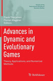 Advances in Dynamic and Evolutionary Games