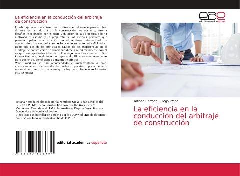 La eficiencia en la conducción del arbitraje de construcción