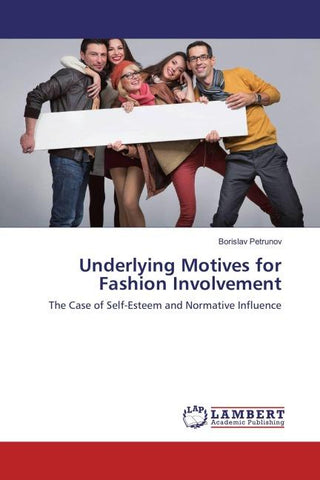 Underlying Motives for Fashion Involvement