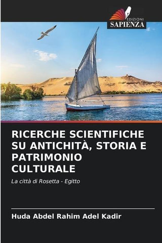 RICERCHE SCIENTIFICHE SU ANTICHITÀ, STORIA E PATRIMONIO CULTURALE