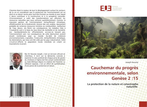 Cauchemar du progrès environnementale, selon Genèse 2 :15