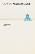 Une vie