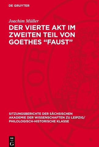 Der vierte Akt im zweiten Teil von Goethes „Faust“