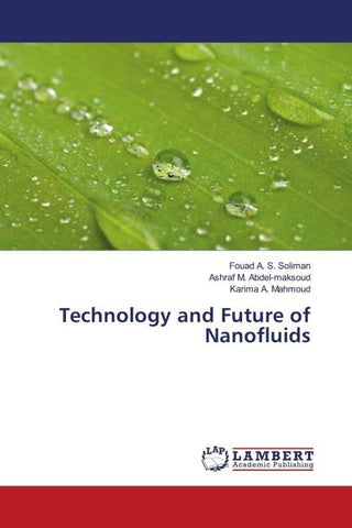 Technology and Future of Nanofluids