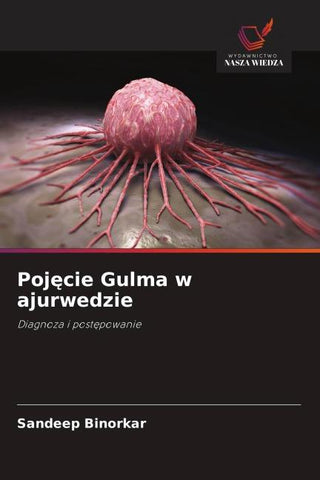 Poj¿cie Gulma w ajurwedzie